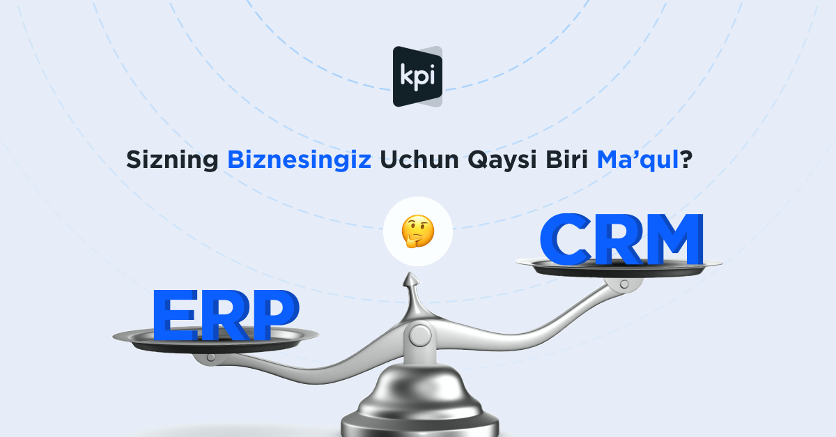 ERP yoki CRM