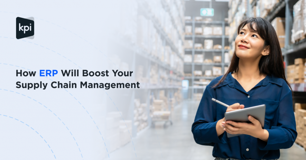 How ERP Enhances Your Supply Chain Management